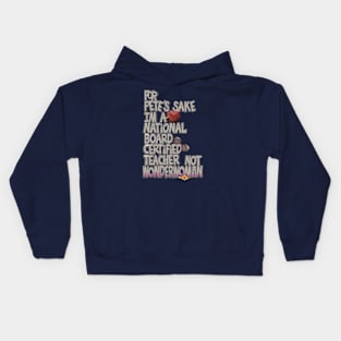 National Board Certified Teacher Kids Hoodie